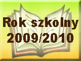 Rok szkolny 2009/2010